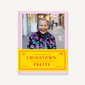 Chinatown Pretty
