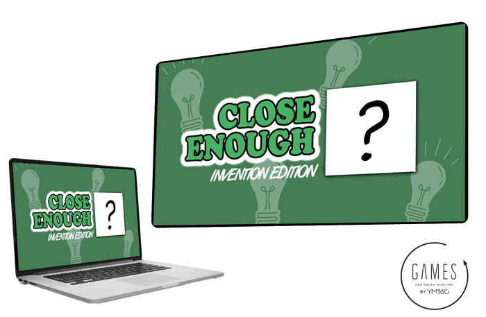 Close Enough: Invention Edition