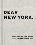 Book title: Dear New York. The cover is a light-grey, textured background with no additional imagery or illustration. Centered on the page, the title “Dear New York” appears in bold black lettering. The font is clean, simple, and modern. The overall design is minimalist and quiet, relying entirely on contrast and typography to create a refined, understated New York aesthetic.
