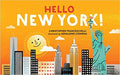 The book is rectangular. The cover has a bright orange background with the words “Hello, New York!” in large, bold red and white capital letters. Below the title is a simple, colorful drawing of the New York City skyline, including the Statue of Liberty in green. Behind the buildings, there is a smiling yellow sun and white clouds. The style is bold and playful, made for very young children.