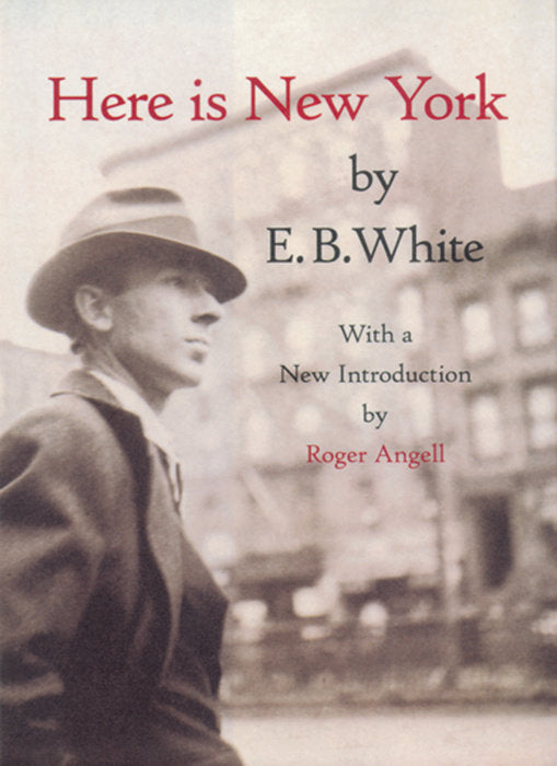 Here Is New York by E.B. White is a classic 1948 essay capturing the spirit, energy, and solitude of Manhattan. The cover, rendered in warm sepia tones, shows White in a fedora and suit standing on a New York street opposite a brownstone building.