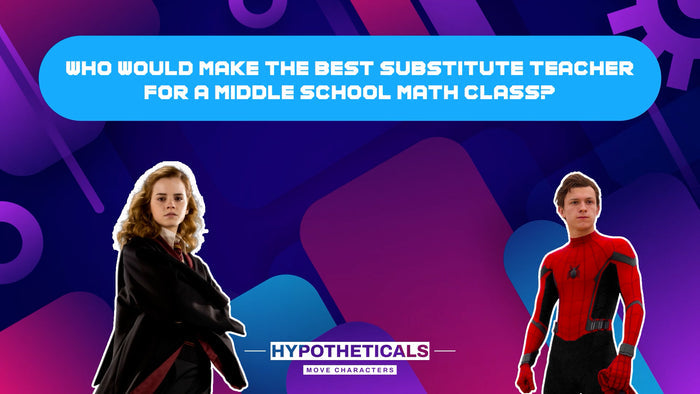 Hypotheticals - Movie Characters