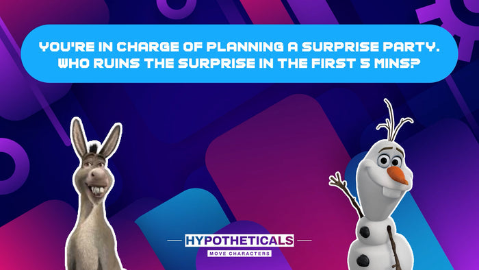 Hypotheticals - Movie Characters
