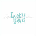 Lucky You Stencil