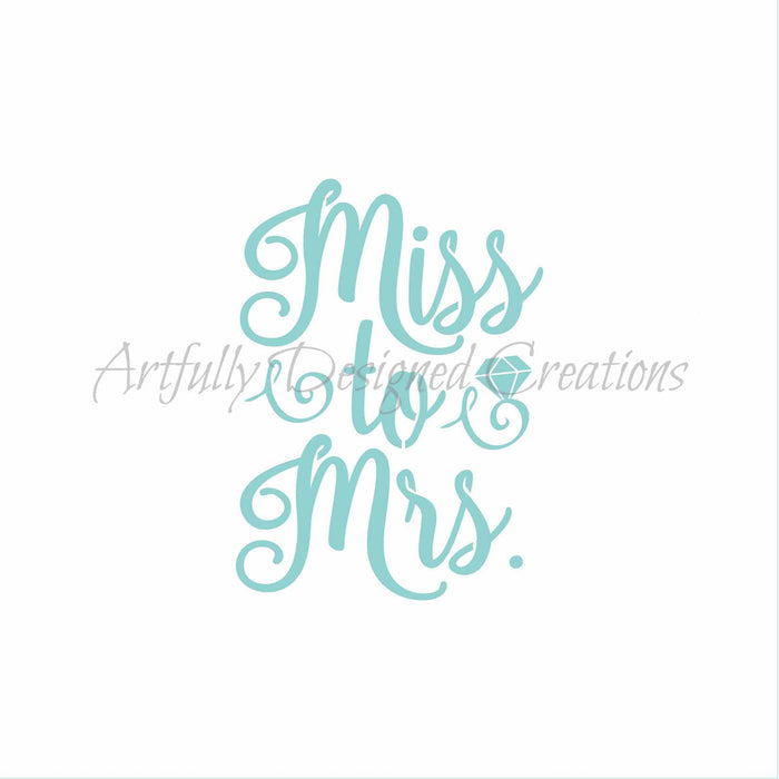 Miss to Mrs. Stencil