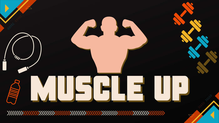 Muscle Up
