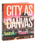 New City as Canvas: New York City Graffiti