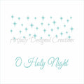 O Holy Night Stencil
