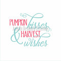 Pumpkin Wishes & Harvest Kisses 2 Part Stencil