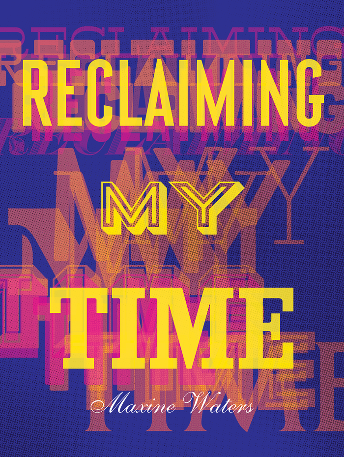 Reclaiming My Time