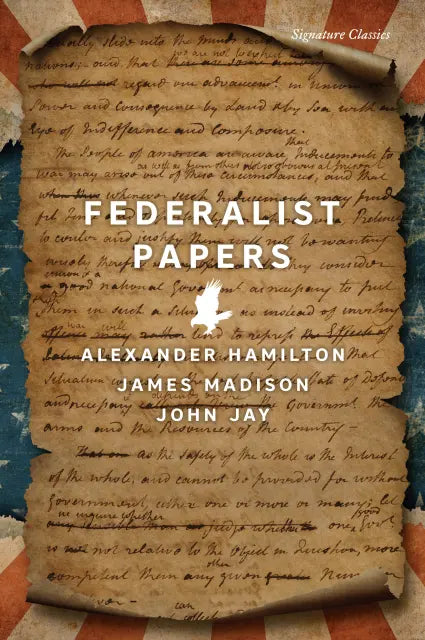 The cover of The Federalist Papers features a muted parchment‑brown background with handwritten text and visible cross‑outs in dark ink. An antique American flag frames the image, with stripes along the top and bottom and stars on both sides. Centered in bold white capital letters is the title “FEDERALIST PAPERS,” above a white eagle with wings outstretched and the authors’ names printed below on separate lines.