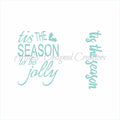 Tis the Season Stencil