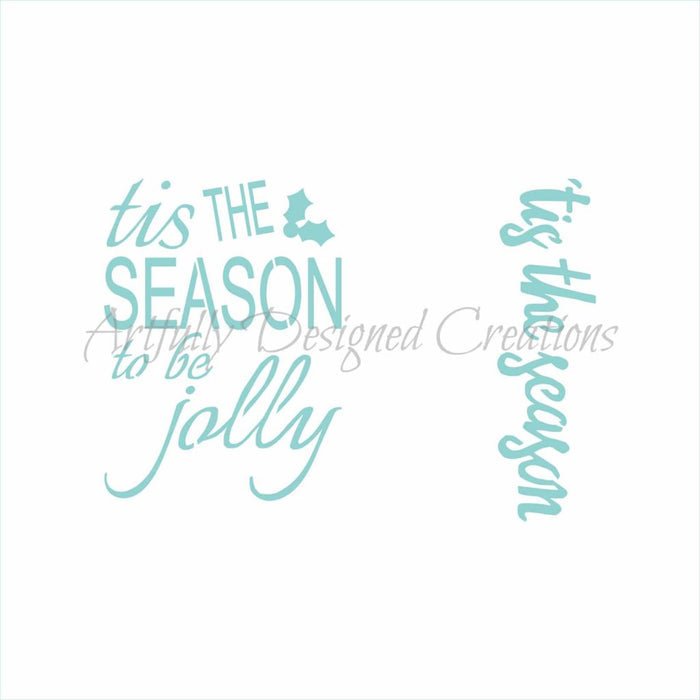 Tis the Season Stencil