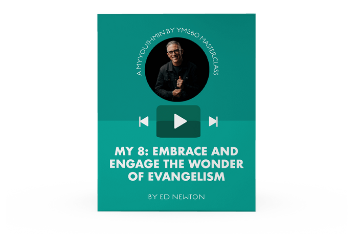 [Video Training] My 8: Embrace and Engage the Wonder of Evangelism