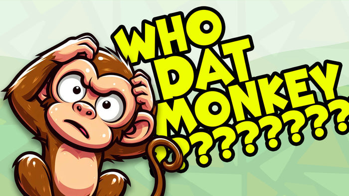 Who Dat Monkey?