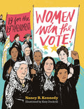Women Win The Vote: 19 for the 19th Amendment