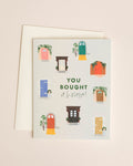 You Bought A House Card - Lone Fox